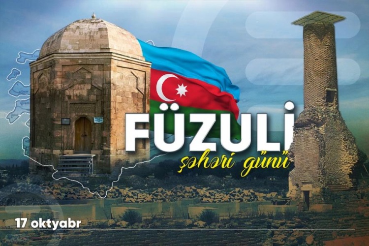 17 Oktyabr – Füzulinin dirçəlişə açılan yolu